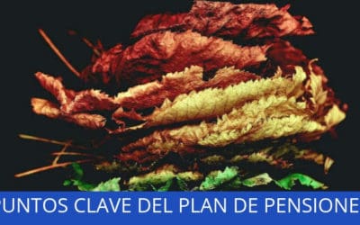 6 puntos clave del plan de pensiones que no te cuentan