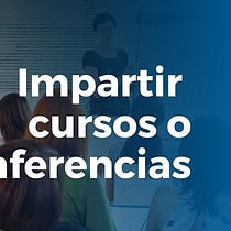 Impartir cursos o conferencias